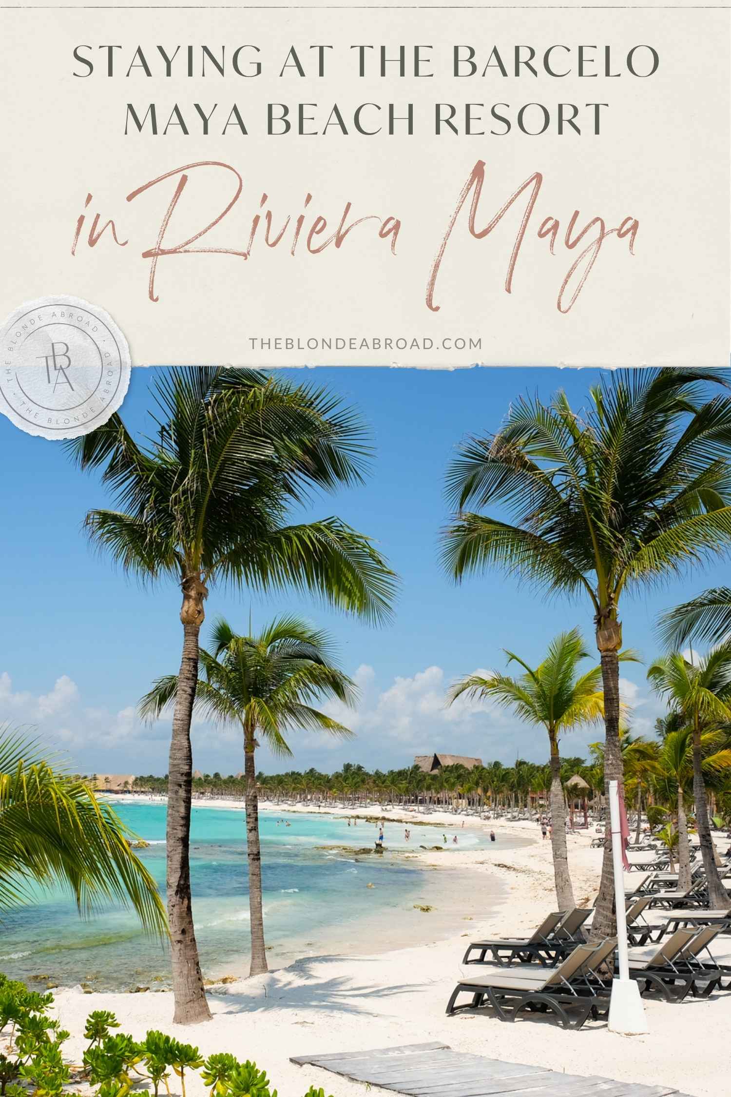 Staying at the Barceló Maya Beach Resort in Riviera Maya