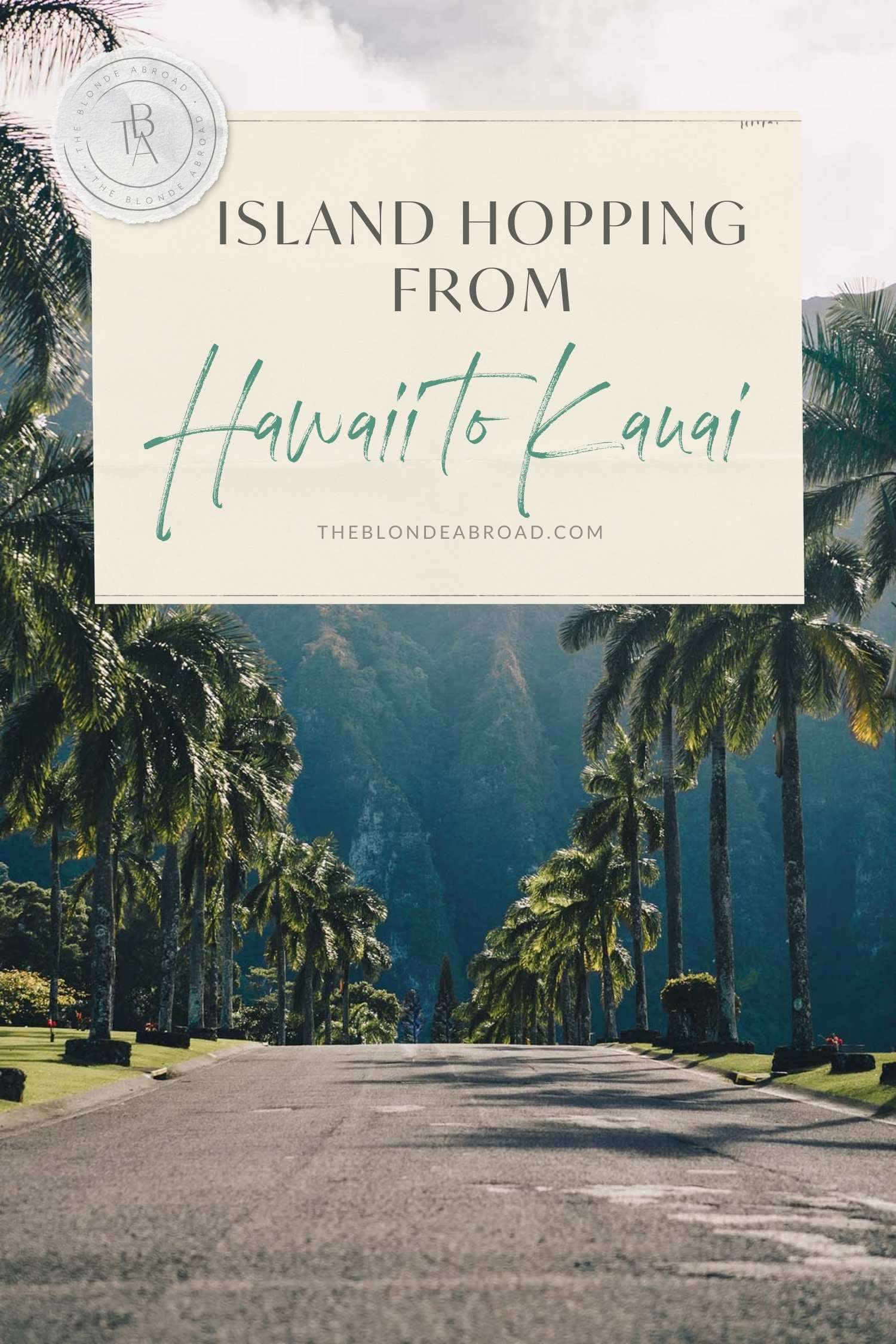 Island Hopping from Island of Hawaii to Kauai 