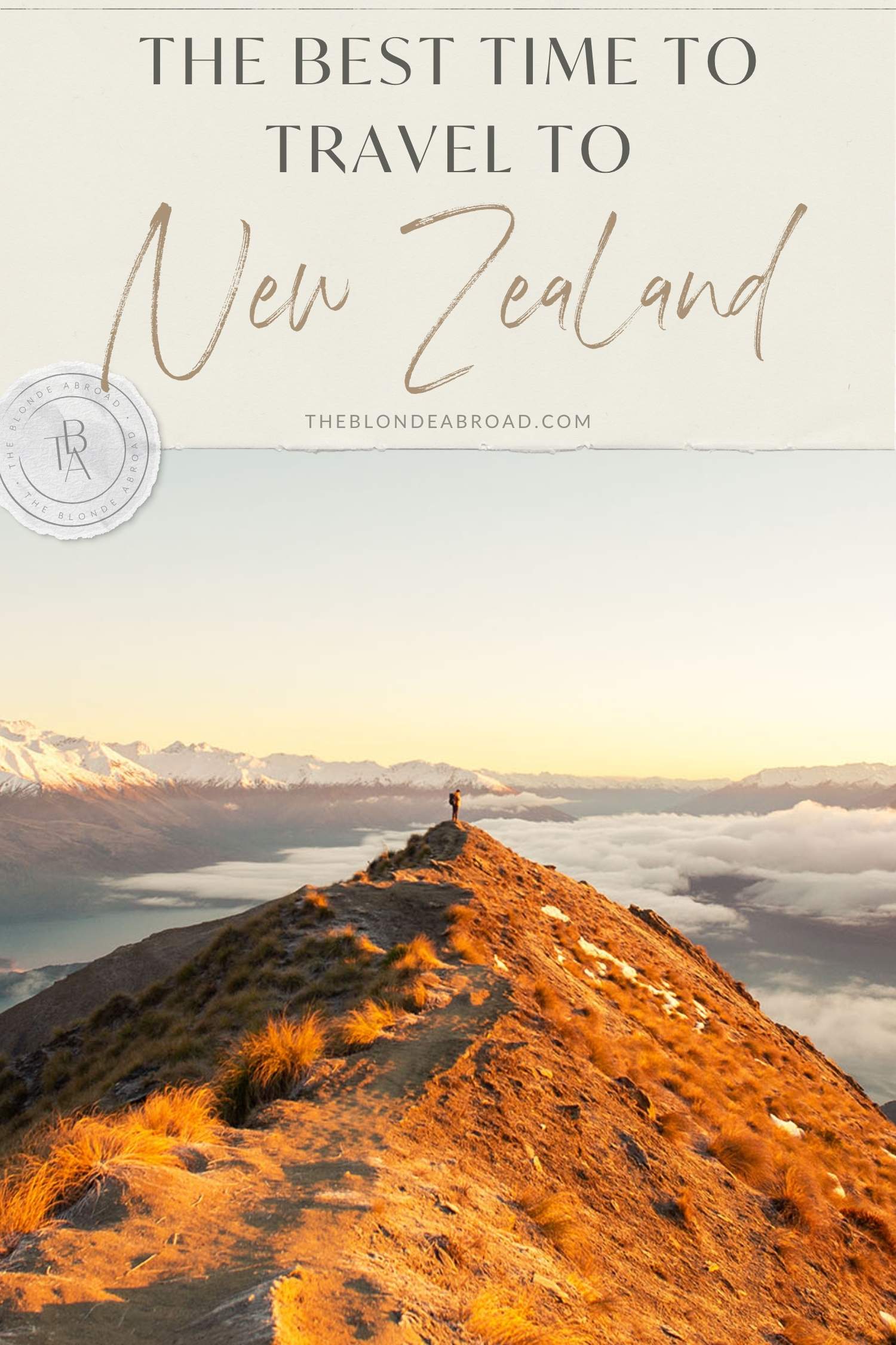 The Best Time to Travel to New Zealand