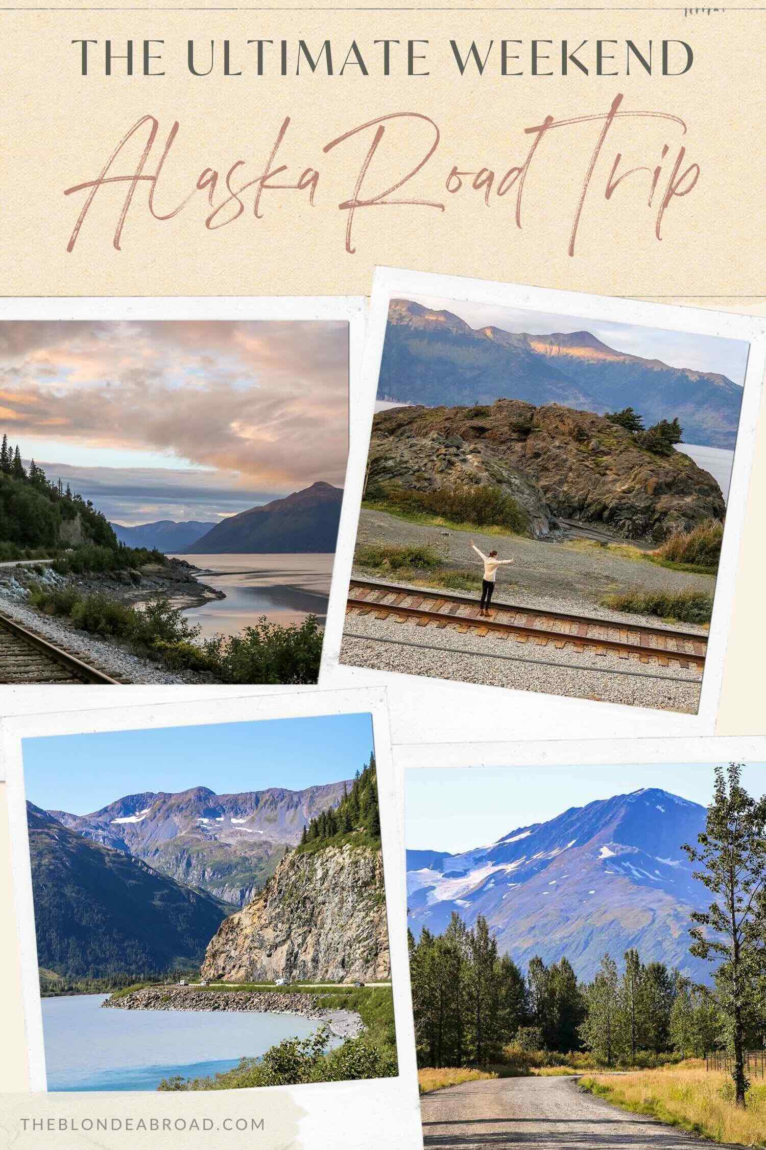 The Ultimate Weekend in Alaska Road Trip Itinerary