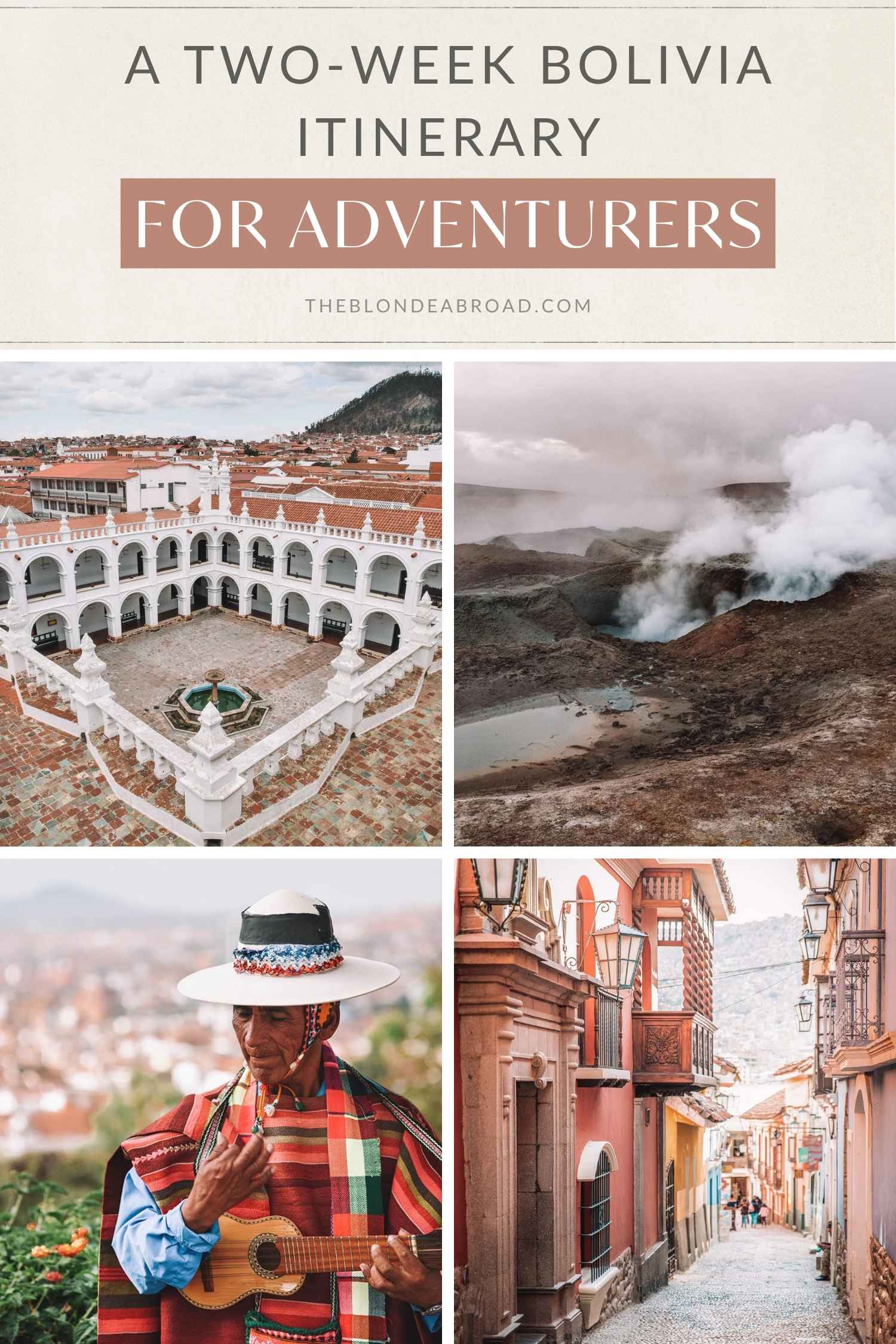 A Two-Week Bolivia Itinerary For Adventurers